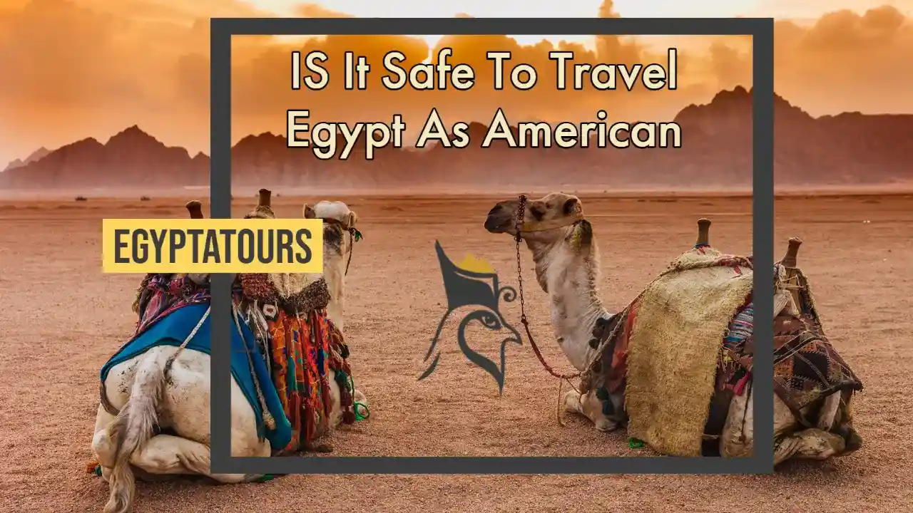 Is-it-safe-to-travel-Egypt-As-an-American