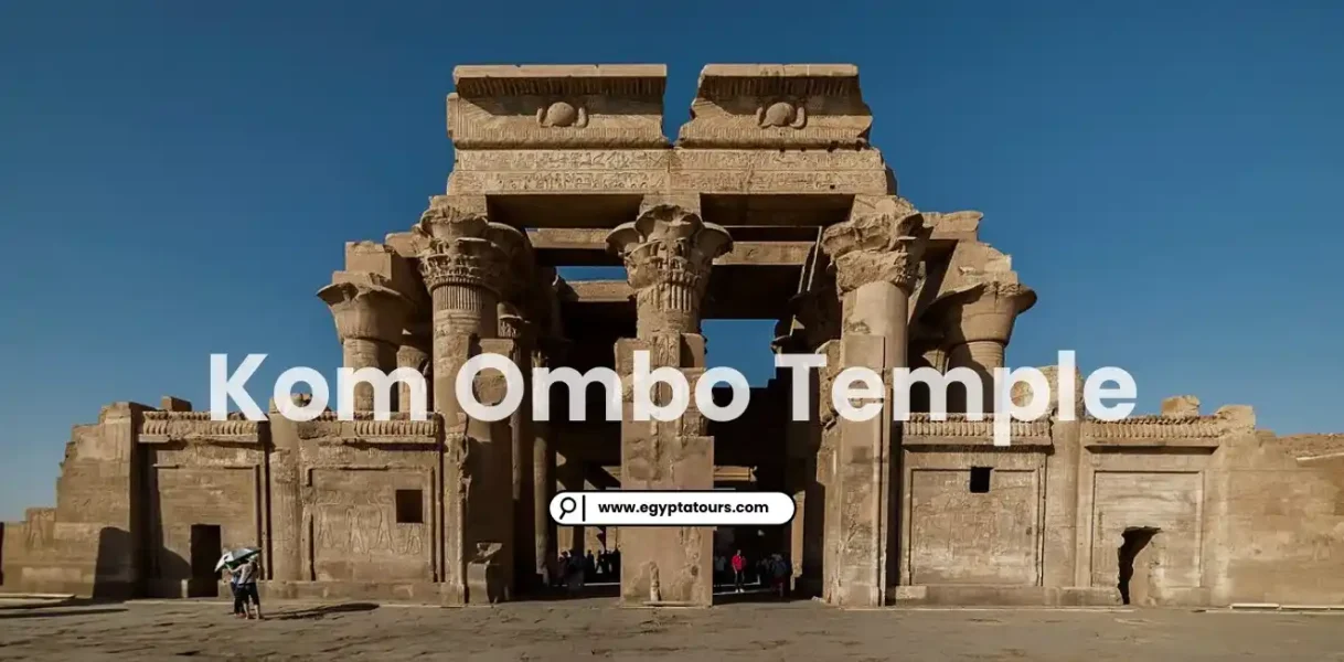 Kom Ombo Temple: A Journey Through Ancient Treasure History