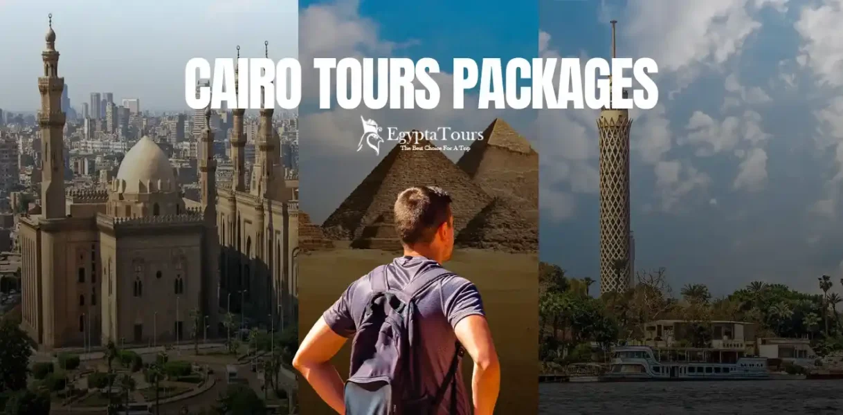 Cairo Tours Packages: Best Travel Experiences, Deals & City Highlights