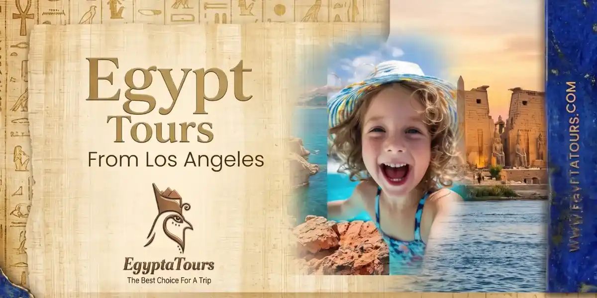 Egypt Tours From Los Angeles 2026: Flights From LAX, Prices & Itineraries
