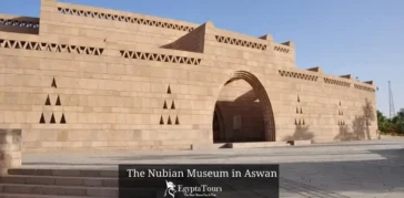 The Nubian Museum in Aswan: A Cultural Treasure of Upper Egypt
