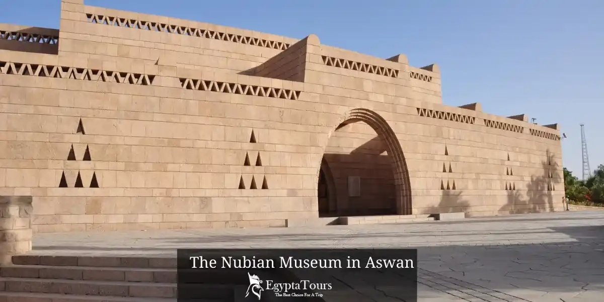 The Nubian Museum in Aswan: A Cultural Treasure of Upper Egypt
