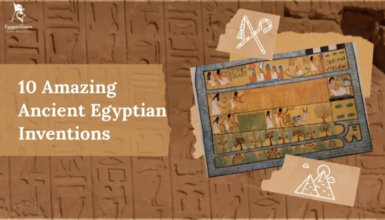 To-10-Amazing-Ancient-Egyptian-Inventions-that-Changed-the-World-EgyptaTours