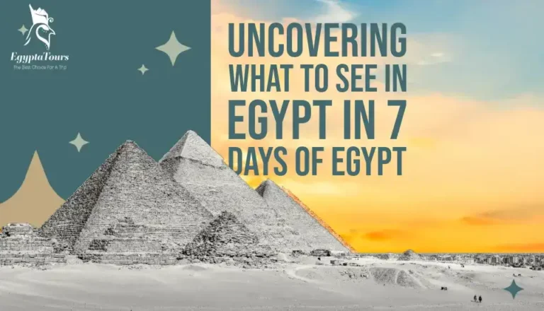 What-To-See-in-Egypt-in-7-Days-EgyptaTours