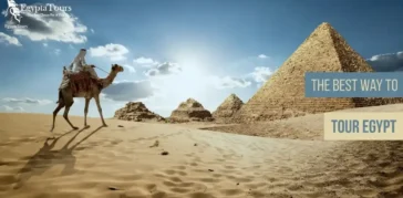 What Is the Best Way to Tour Egypt? Ultimate Travel Guide