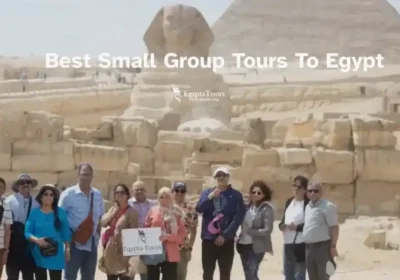 Best-Small-Group-Tours-to-Egypt-Exclusive-Unforgettable-Travel-Experience-EgyptaTours-Featured-Image