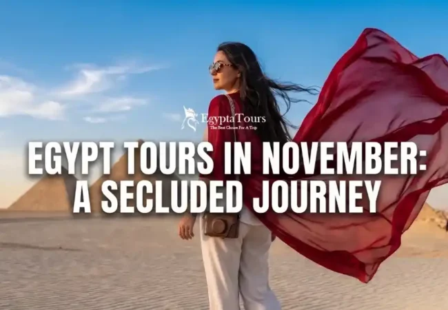 Best-Egypt-Tours-in-November-Weather-Prices-Top-Itineraries-EgyptaTours-Featured-Imaged
