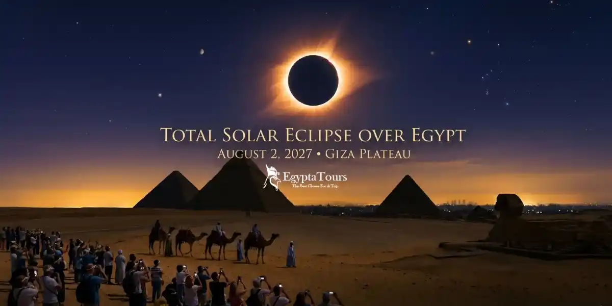 Solar Eclipse in Egypt 2027: Total Eclipse Tours, Dates & Viewing Guide