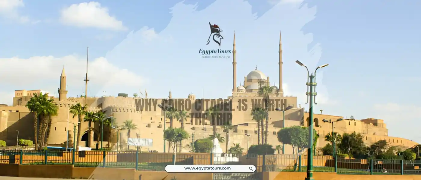 Why the Magical Cairo Citadel is worth the Trip 8 The-most-important-tourist-attractions-in-the-Cairo-Citadel-EgyptaTours