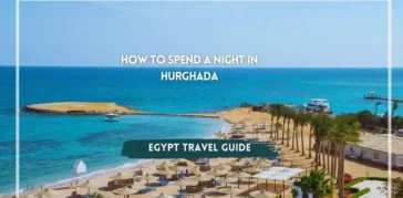 How to Spend a Night in Hurghada