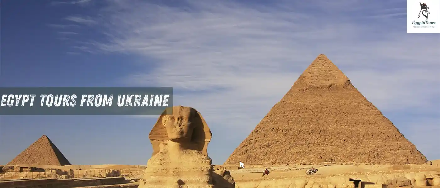 Egypt Tours From Ukraine: Your Guide to History, Adventure, and Relaxation 7 Popular-Egypt-Tours-From-Ukraine-Destinations-EgyptaTours