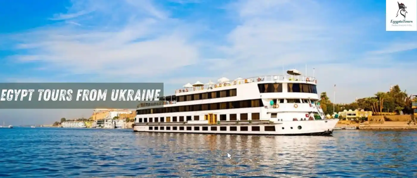 Egypt Tours From Ukraine: Your Guide to History, Adventure, and Relaxation 8 Types-of-Available-Egypt-Tours-From-Ukraine-EgyptaTours
